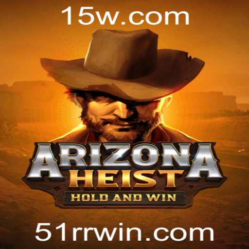 Descubra o Mundo Empolgante de ArizonaHeist: Um Mergulho no Jogo